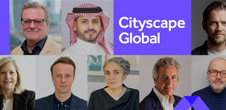 中东最具影响力盛会 | Cityscape Global 2025 论坛嘉宾公布